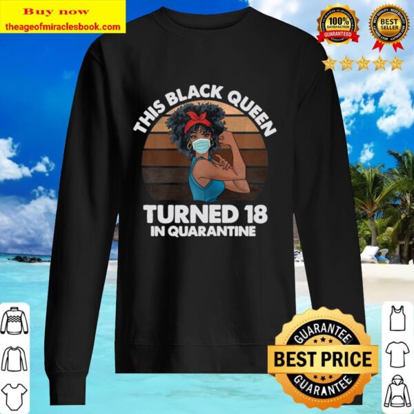 Womens Black Queen Turned 18 In Quarantine Black Girl 18Th Birthday Sweater