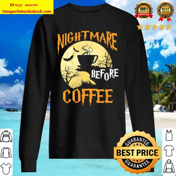 Womens Cute Nightmare Before Coffee Halloween Art Funny Sweater