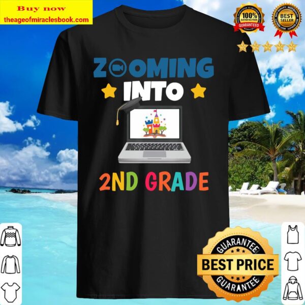 Zooming Into 2nd Grade Virtual Back to School Second grade Shirt
