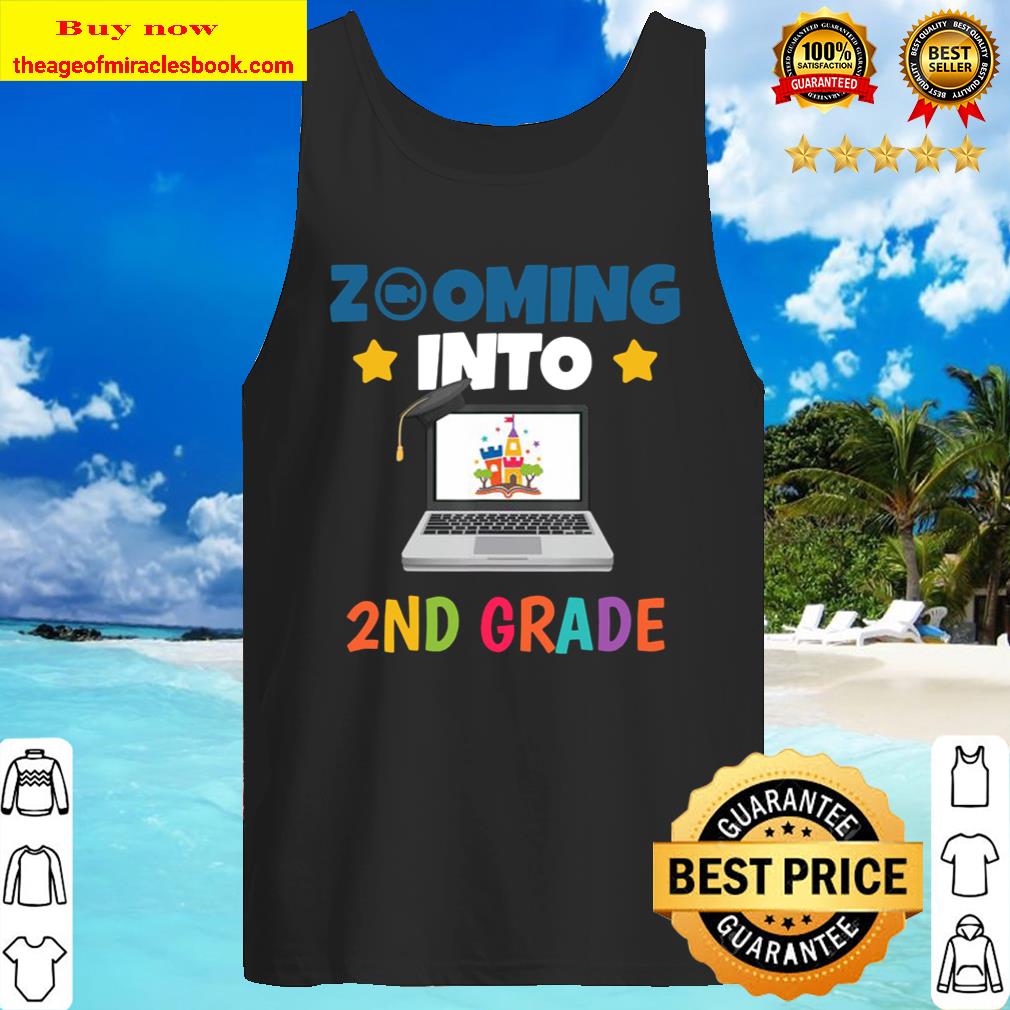 Zooming Into 2nd Grade Virtual Back to School Second grade Tank Top
