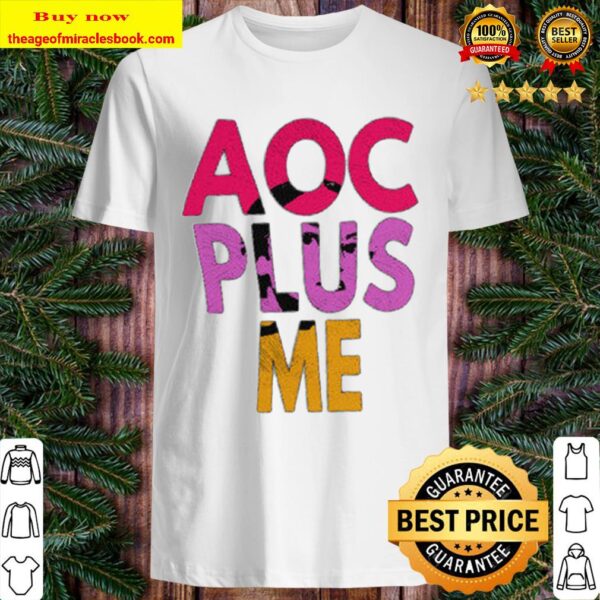 AOC Plus Me - AOC Plus Me Shirt - AoC Shirt