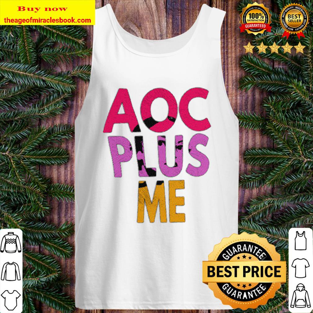 AOC Plus Me - AOC Plus Me Shirt - AoC Tank Top