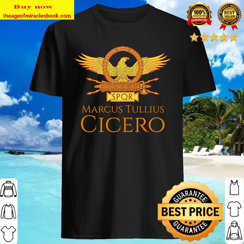 New Ancient Roman Consul – Marcus Tullius Cicero – SPQR Eagle Premium Tee Shirt