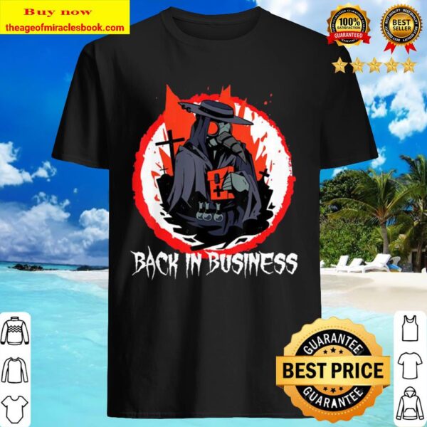 Back in Business Medieval Plague Doctor Occult Tarot Shirt