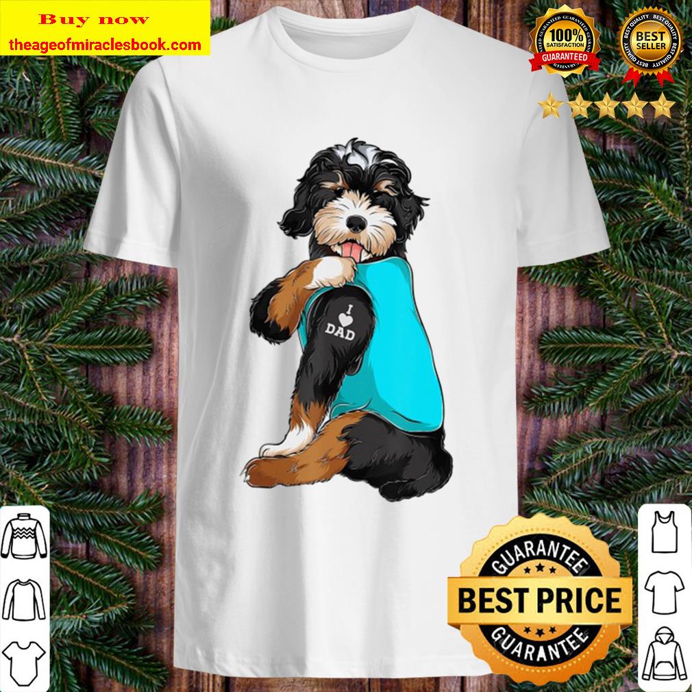 Bernedoodle I Love Dad Tattoo Apparel, Dog Dad Gifts Dads 2020 Shirt