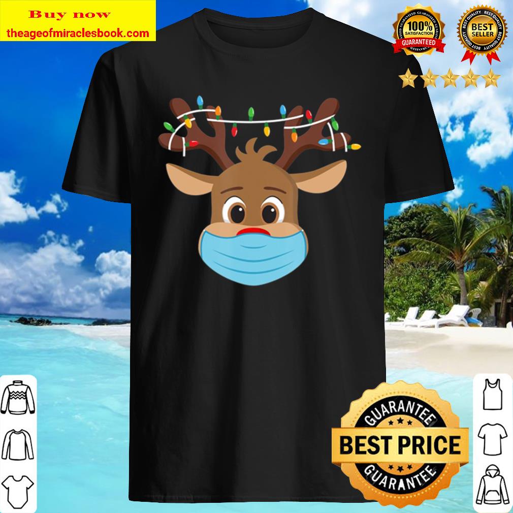 Christmas 2020 Rudolph Reindeer Mask Santa Xmas Cute Shirt