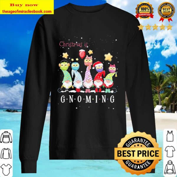 Christmas is gnoming stars Sweater