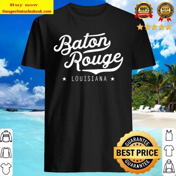 Classic Vintage Retro Baton Rouge Louisiana Home Hoodie Pullover Shirt