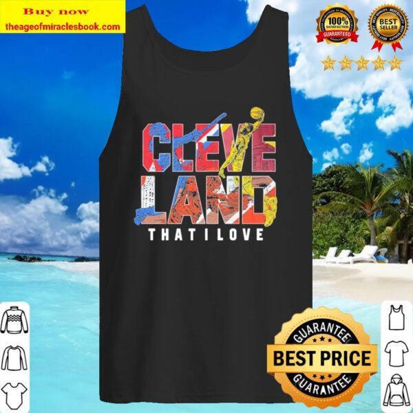 Cleveland that I love Tank Top