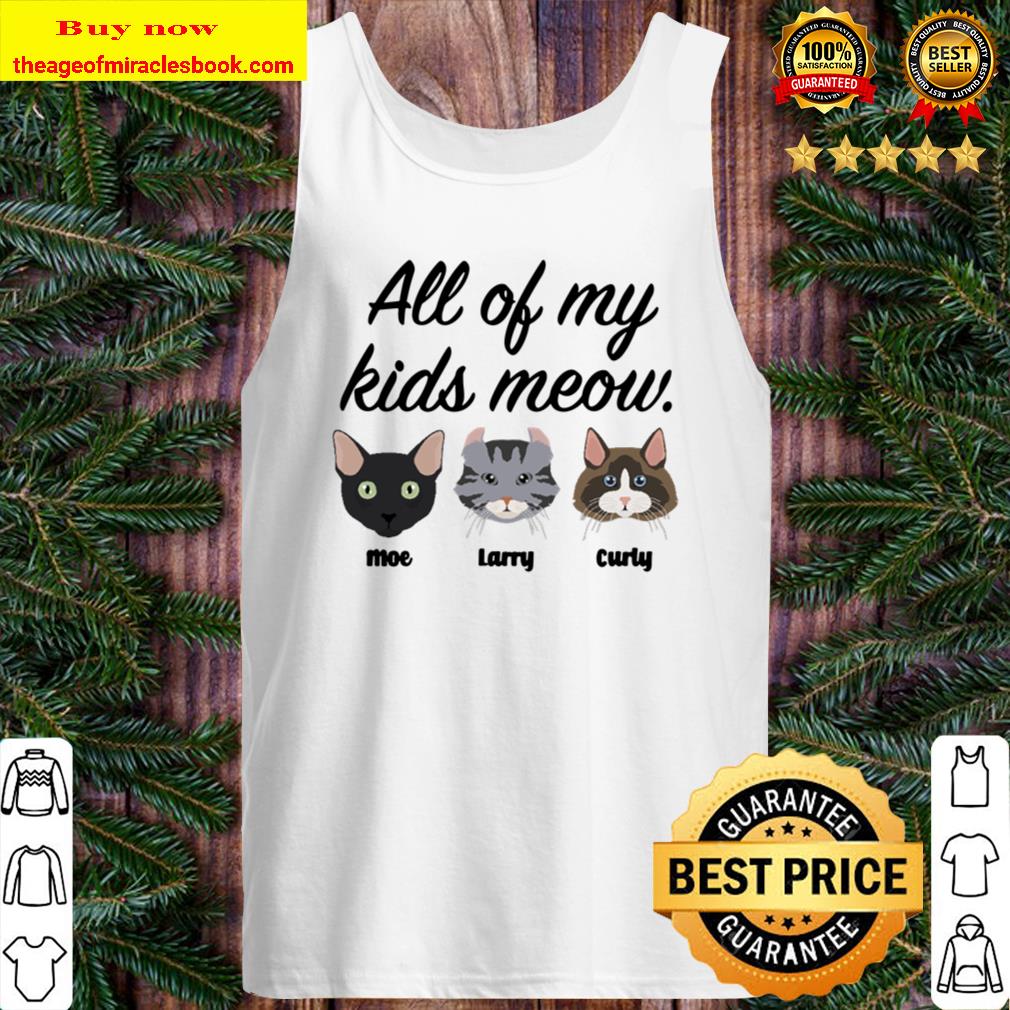 Customized All Of My Kids Meow Tank Top