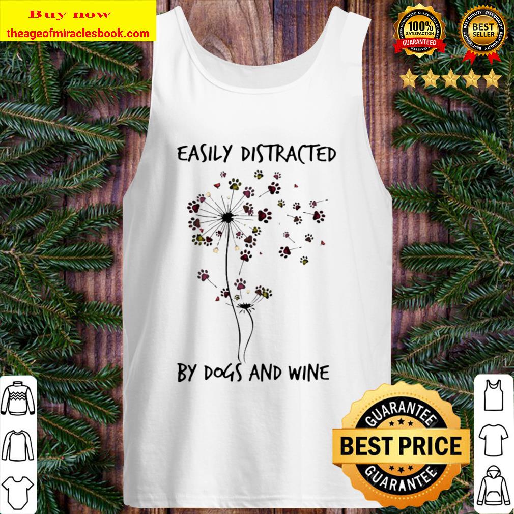 Dandelion Easily Distracted by Dog and Wine Tank Top