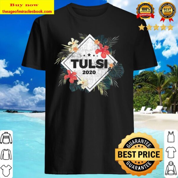 Distressed Hawaii Plants Unisex Official Tulsi Gabbard For President 2 Shirt