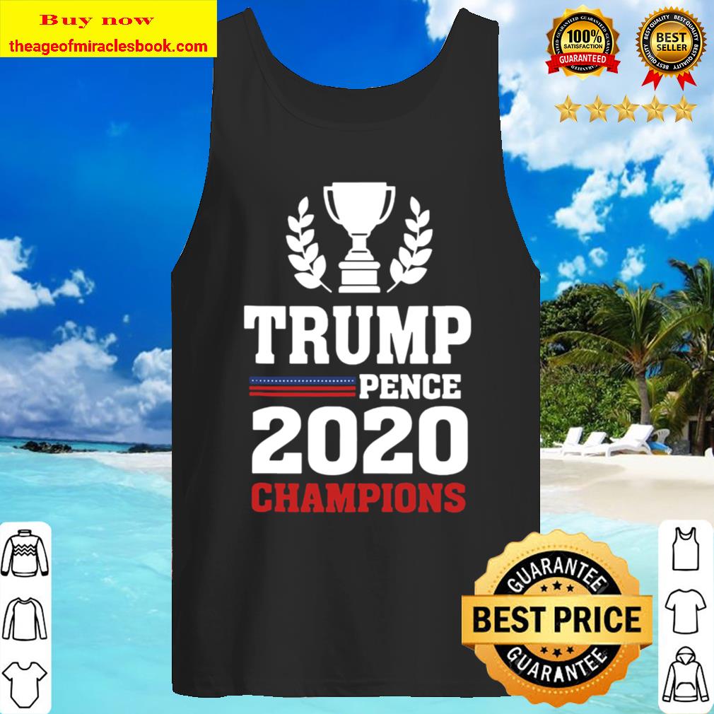 Election Winner Champions President Donald Trump Mike Pence Tank Top