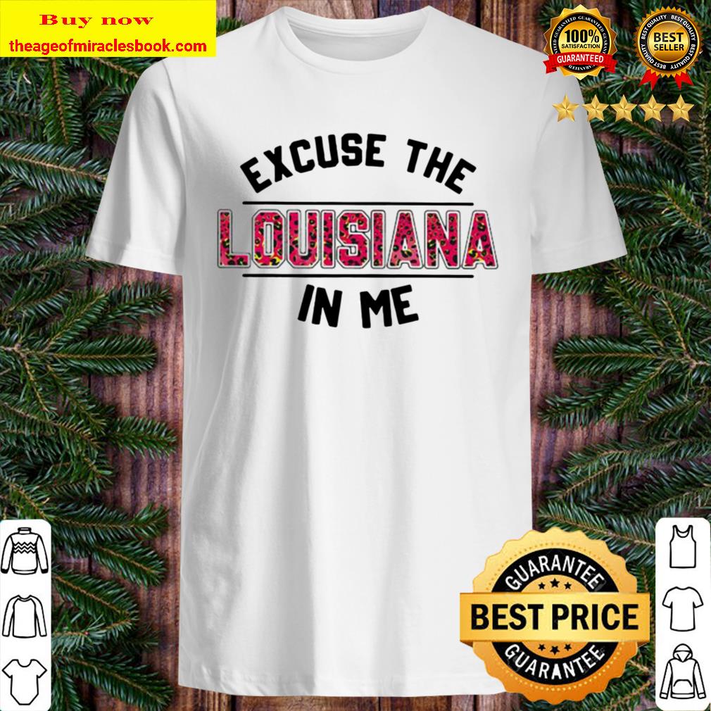 Excuse the louisiana in me vintage T-shirt