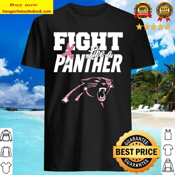 Fight like a panther breast cancer awareness Shirt
