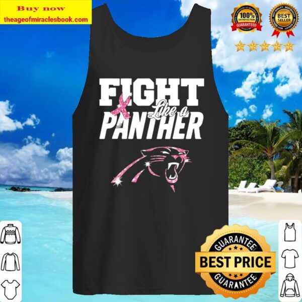 Fight like a panther breast cancer awareness Tank Top