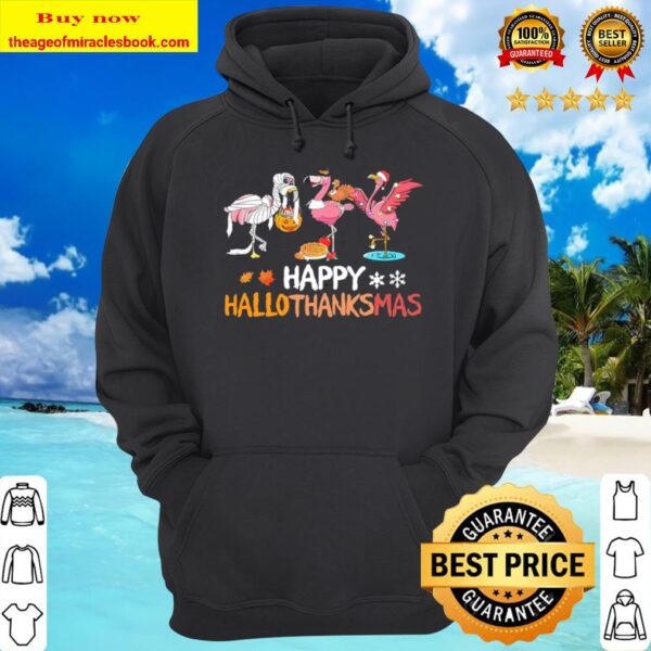 Flamingos Happy Hallothanksmas Hoodie