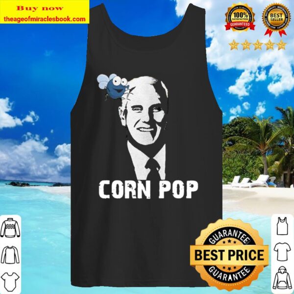 Fly Joe Biden Corn Pop Funny Political Meme Outfits Tank Top