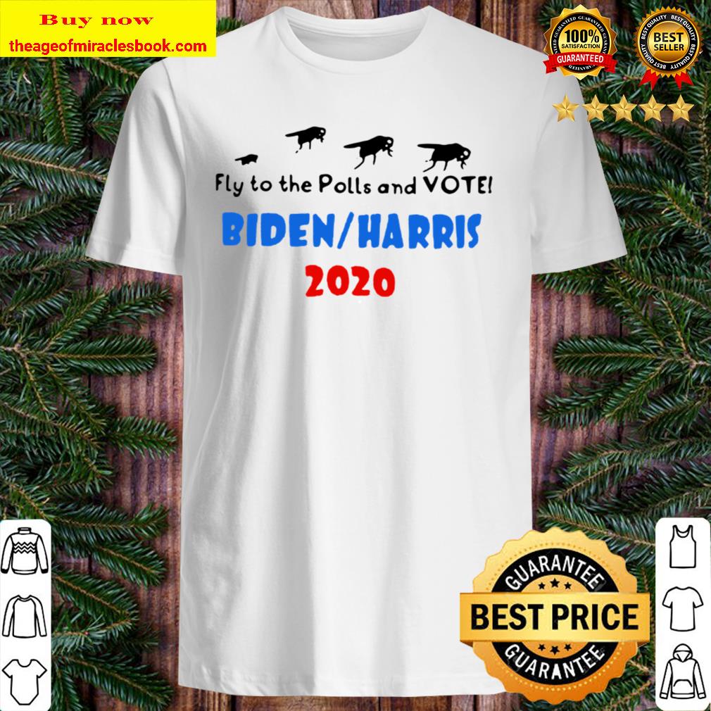 Fly To The Polls And Vote Biden Harris Vintage Shirt