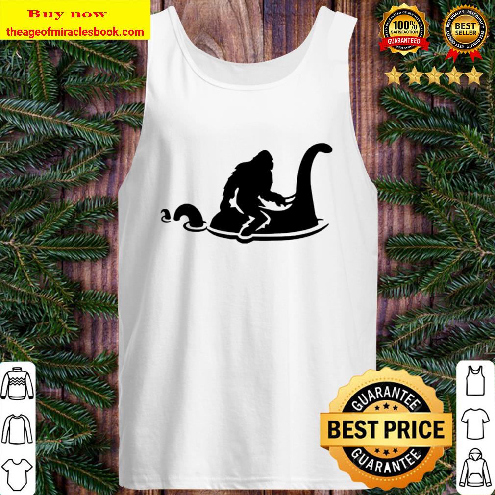 Funny Bigfoot Riding Nessie Sasquatch Loch Ness Monster Tank Top