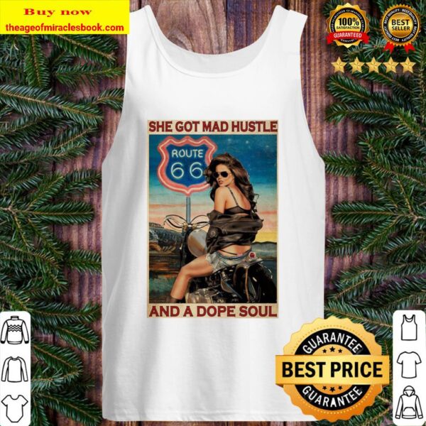 Funny Girl Motorcycle Route 66 She Got Mad Hustle And A Dope Soul Tank Top