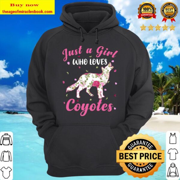 Funny Just A Girl Who Loves Coyote Animals Lover Gift Hoodie