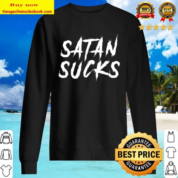 Funny Satan Sucks Christian Bible Verse Gift Sweater