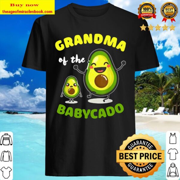 Grandma Of The Babycado Avocado Family Matching Shirt