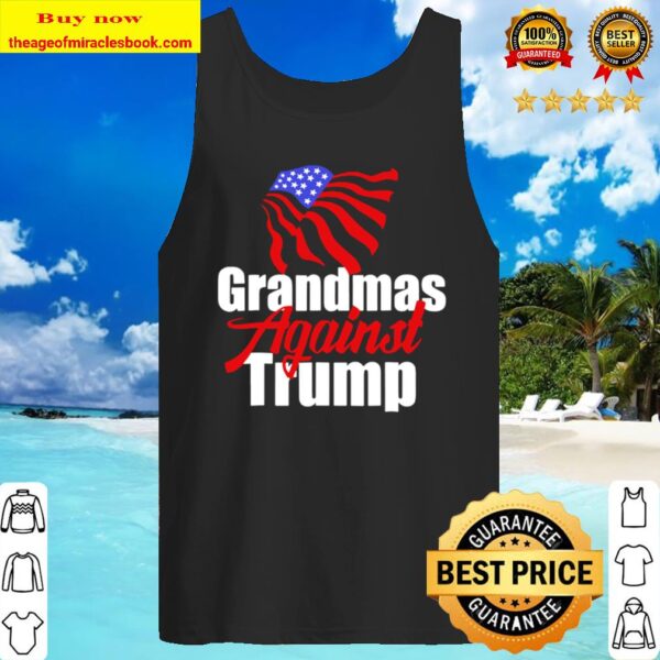 Grandmas Against Trump Tank Top