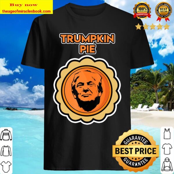 Halloween Trumpkin Pie Party Shirt For A Trump Party Shirt