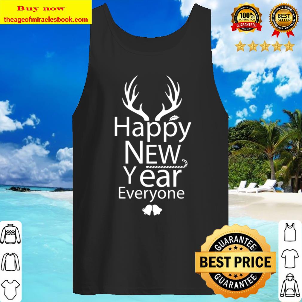 Happy New Year Everyone Christmas Gift Tank Top