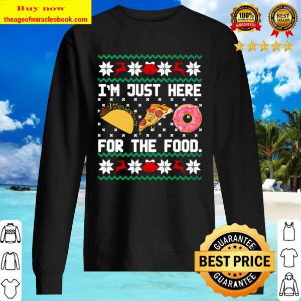 Here for the food Christmas Sweater