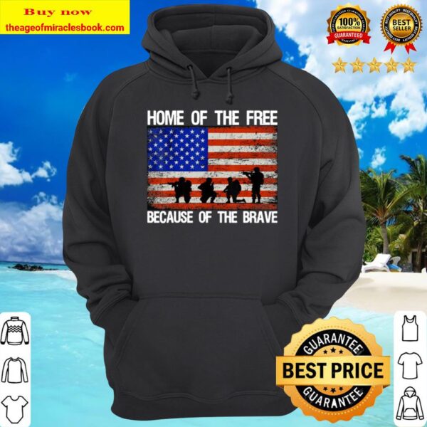Home Of The Free Because Of The Brave Veteran American Flag Hoodie