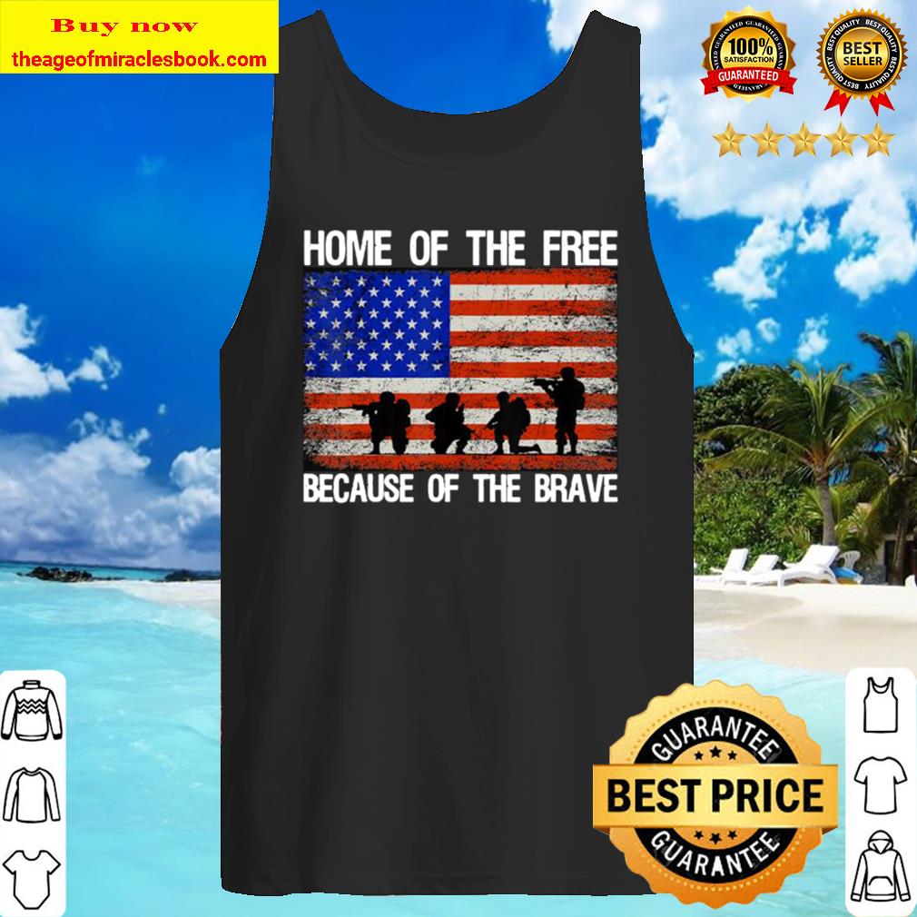 Home Of The Free Because Of The Brave Veteran American Flag Tank Top