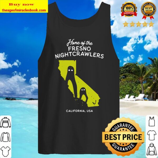 Home State Cryptids Home Of The Fresno Nightcrawlers Tank Top