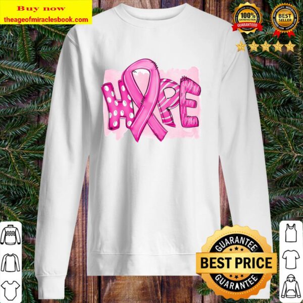 Hope Shirt, Breast Cancer Awareness T-Shirt, Cancer Survivor Shirt, Pi Sweater