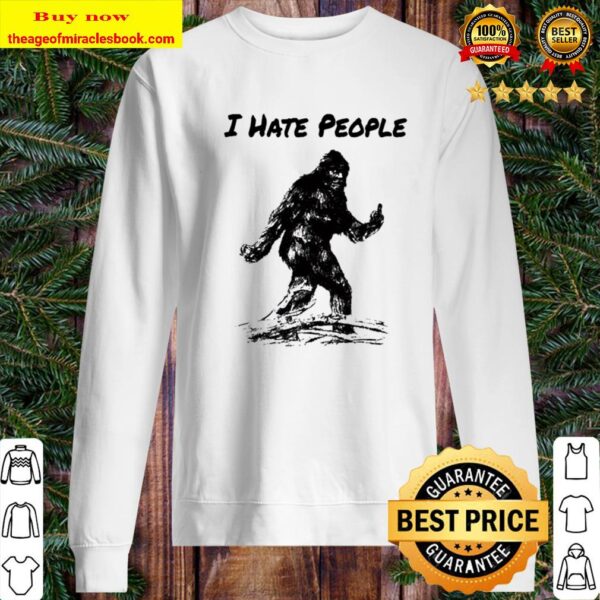 I Hate People Funny Bigfoot Sweater