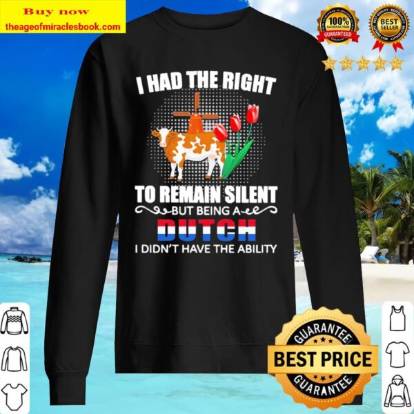 I had the right to Remain Silent but being Bitch I didn’t have the Abi Sweater