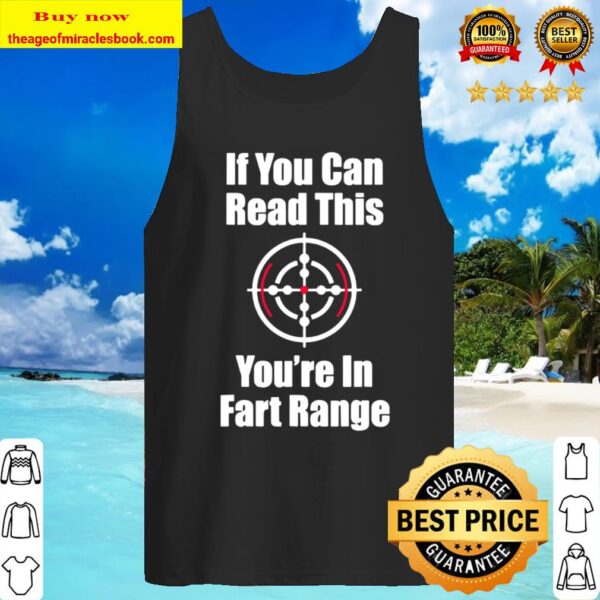 If You Can Read This You Are In Fart Range Funny Halloween Tank Top