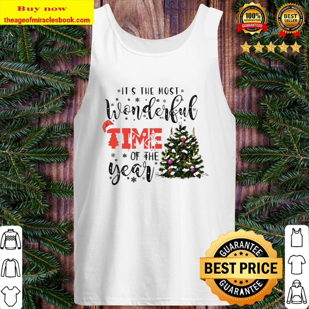 It’s the most wonderful time of the year Christmas Tank Top