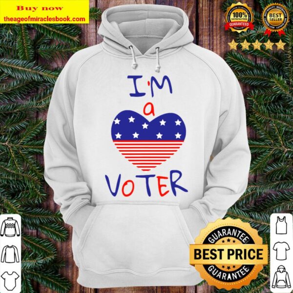 I’m a voter for american heart Hoodie
