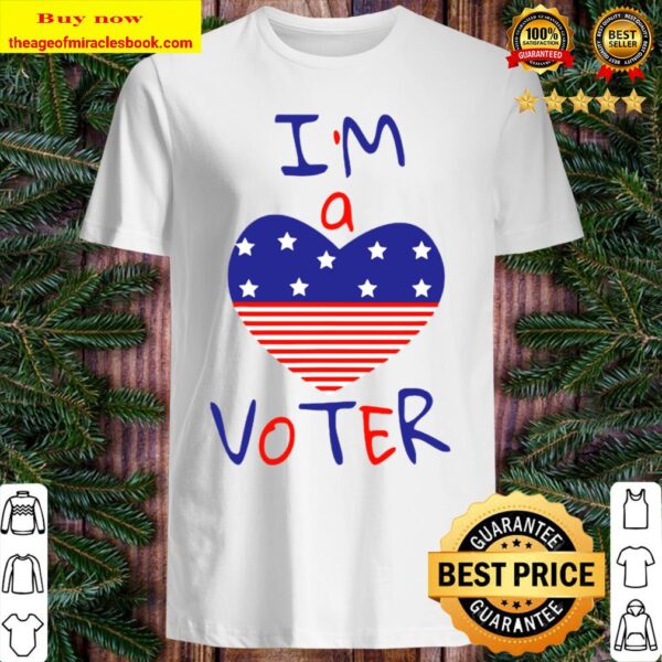 I’m a voter for american heart Shirt