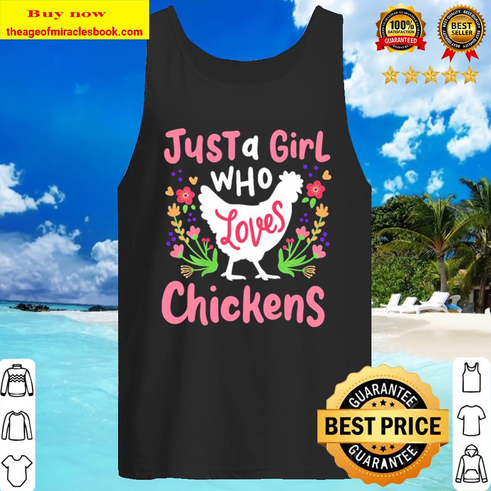 Just a Girl who loves Chickens Tank Top