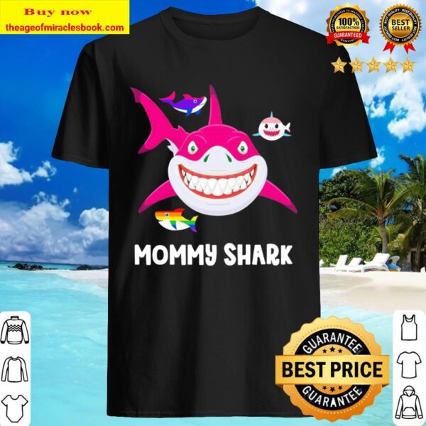 LGBT mommy Shark Shirt