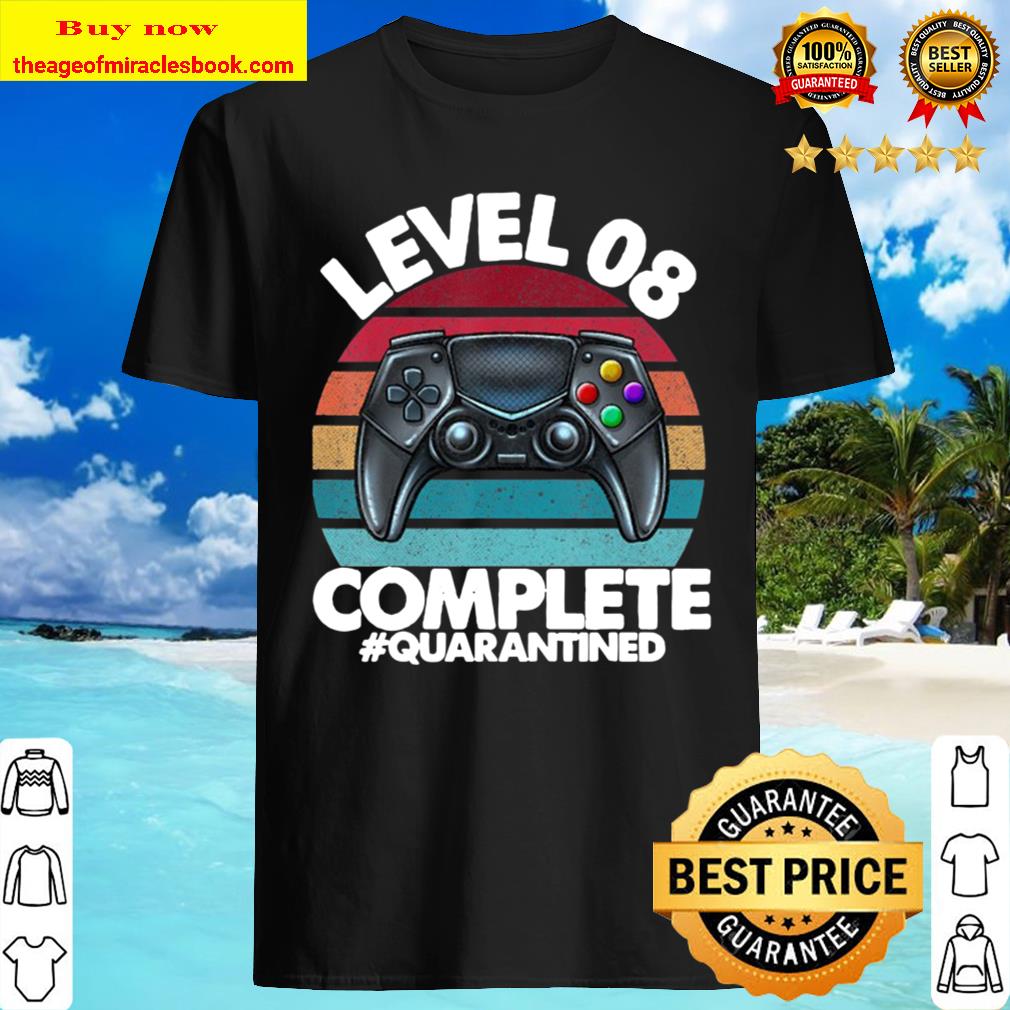 Level 8 Complete Retro 8Th Anniversary Quarantine 2020 Ver2 Shirt