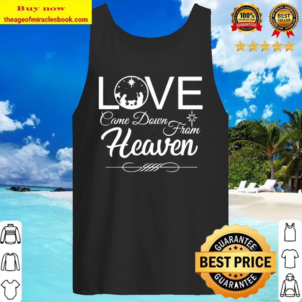 Love Came Down from Heaven Tank Top