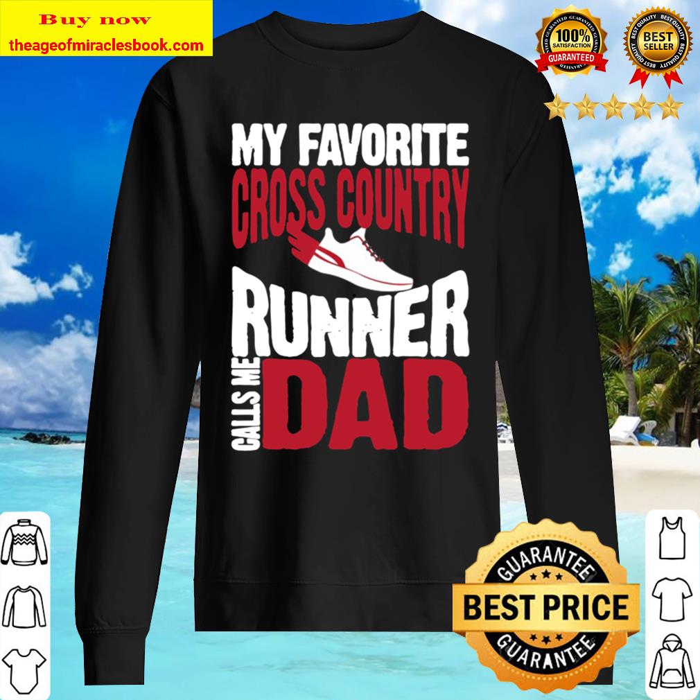 Mens My Favorite Cross Country Runner Calls Me Dad Sweater