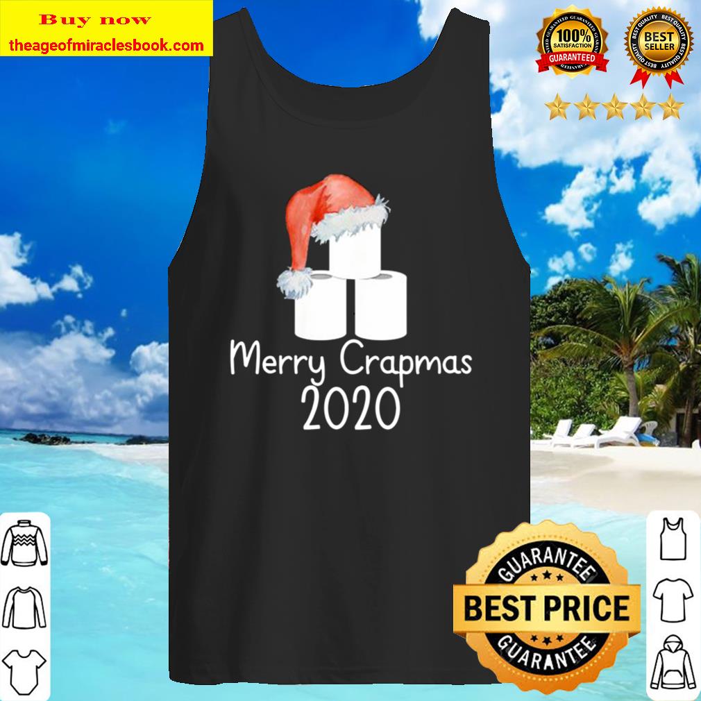 Merry Crapmas Clothes Pajamas Christmas Xmas 2020 Quarantine Tank Top