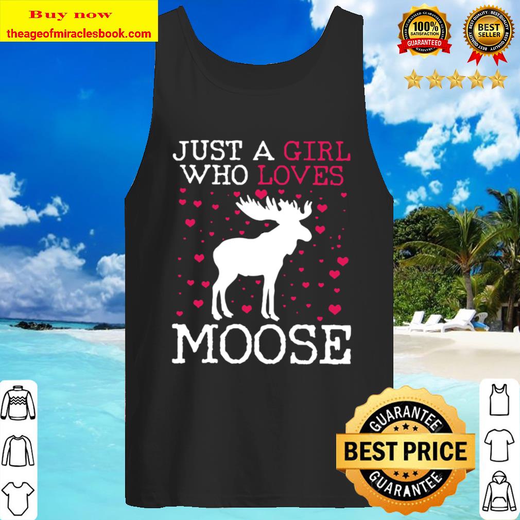 Moose Just a girl who loves Moose Christmas Tank Top