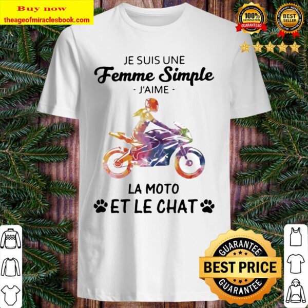 Motorcycle Je Suis Une Femme Simple J’aime La Moto Et Le Chat Shirt